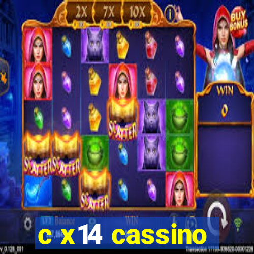 c x14 cassino